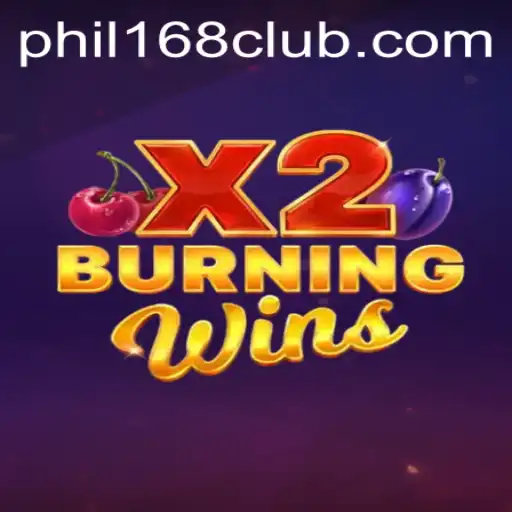 Exploring the Thrills of BurningWinsX2 and Navigating PHIL168 Login